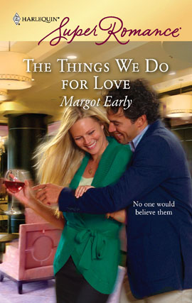 Title details for The Things We Do for Love by Margot Early - Available